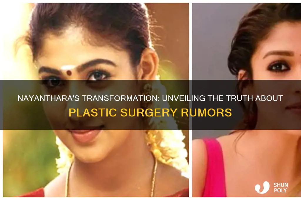 has nayanthara done plastic surgery