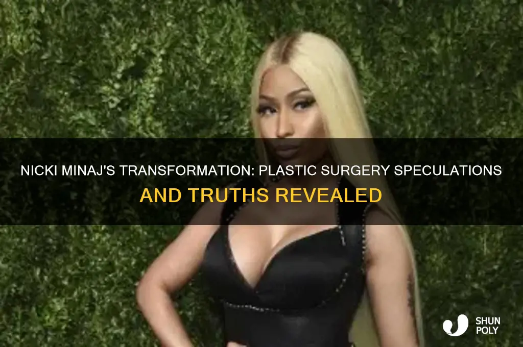 has niki minaj had plastic surgery