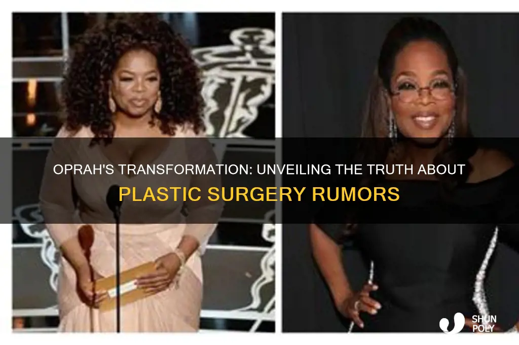 has oprah had plastic surgery