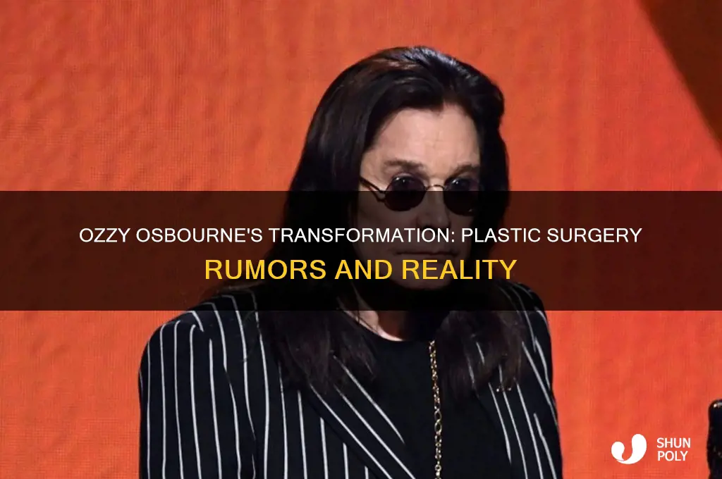 has ozzy had plastic surgery
