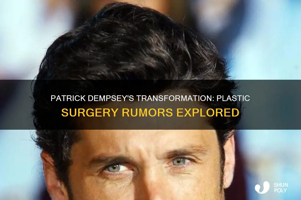 has patrick dempsey had plastic surgery