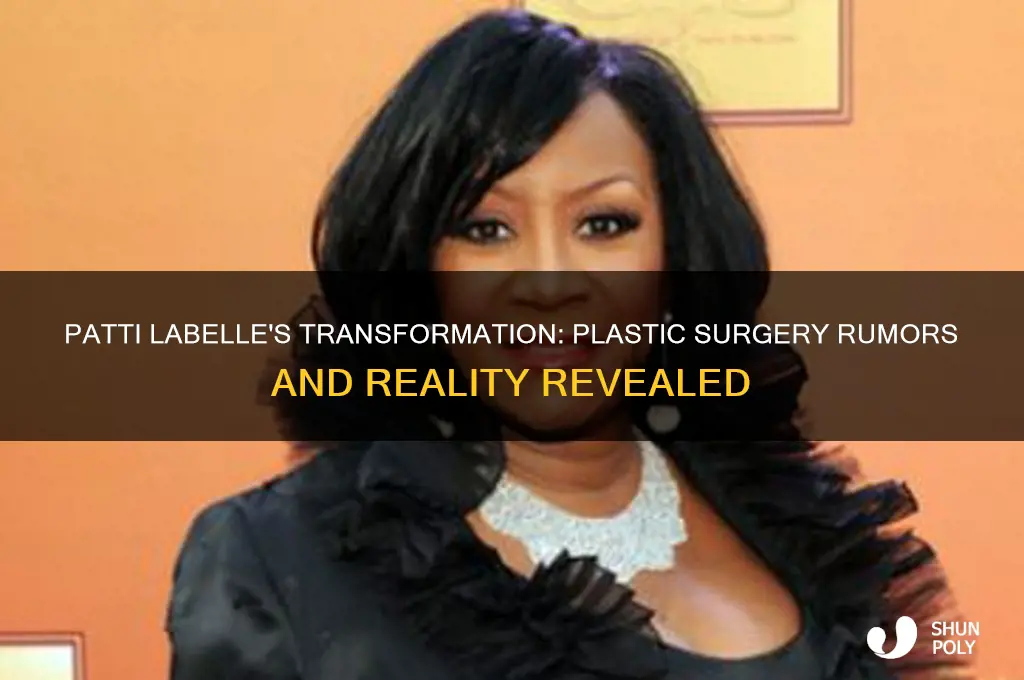 has patti labelle had plastic surgery