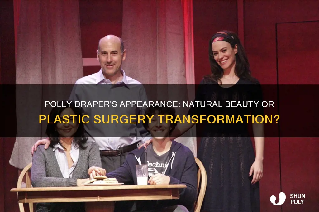 has polly draper had plastic surgery
