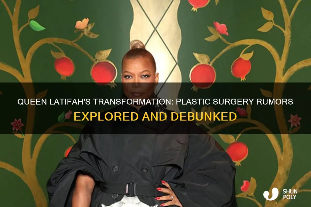 has queen latifah had plastic surgery