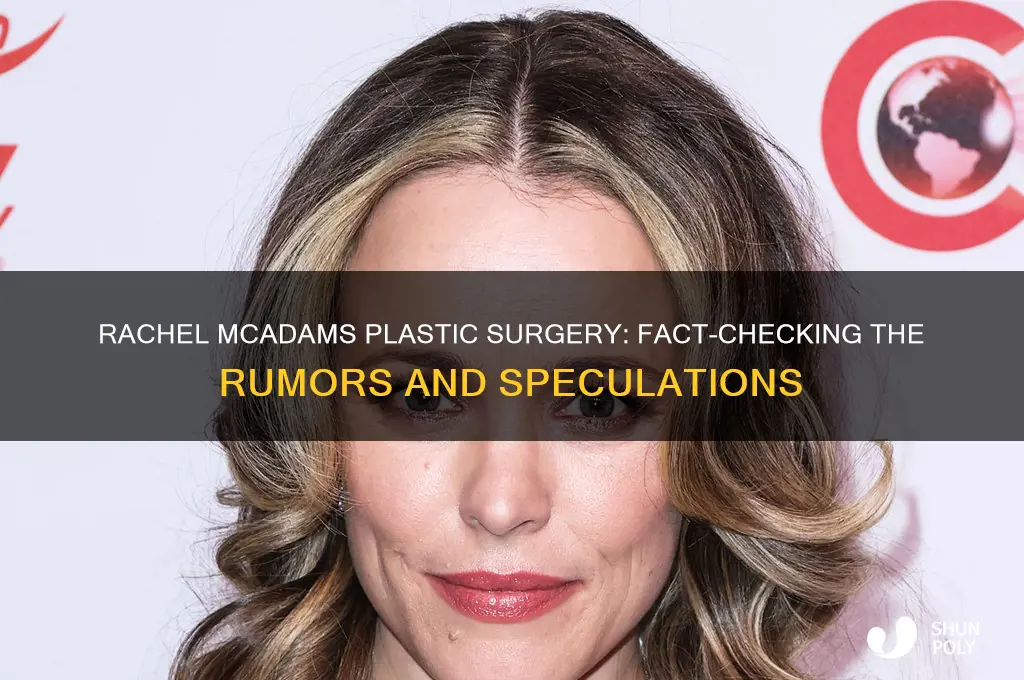 has rachel mcadams had plastic surgery