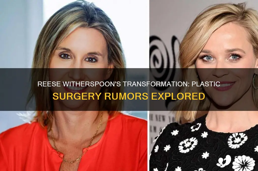 has reese witherspoon had plastic surgery