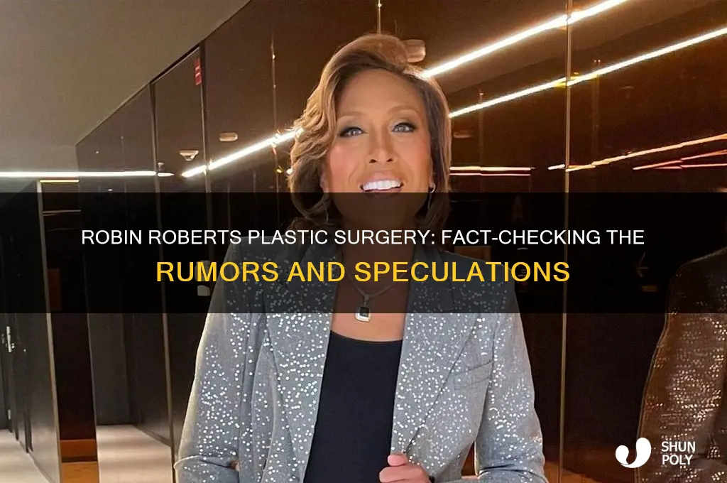 has robin roberts had plastic surgery