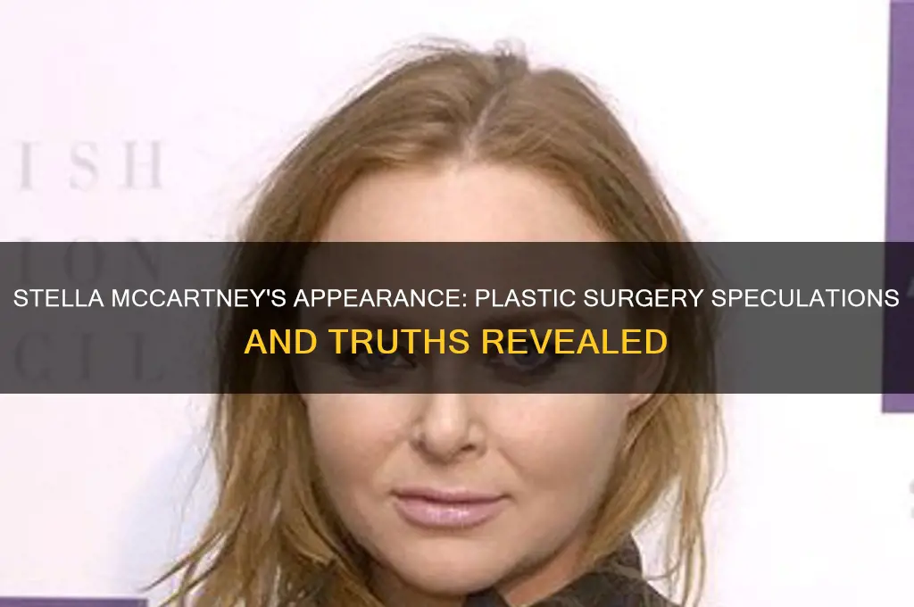 has stella mccartney had plastic surgery