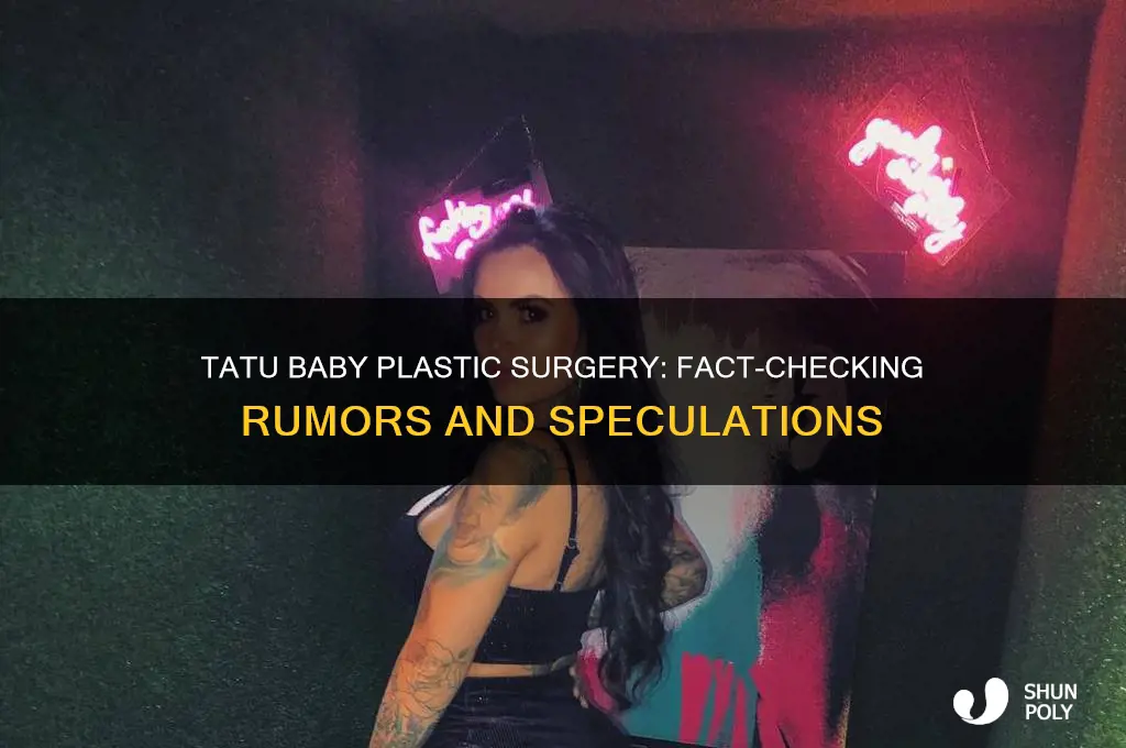 has tatu baby had plastic surgery
