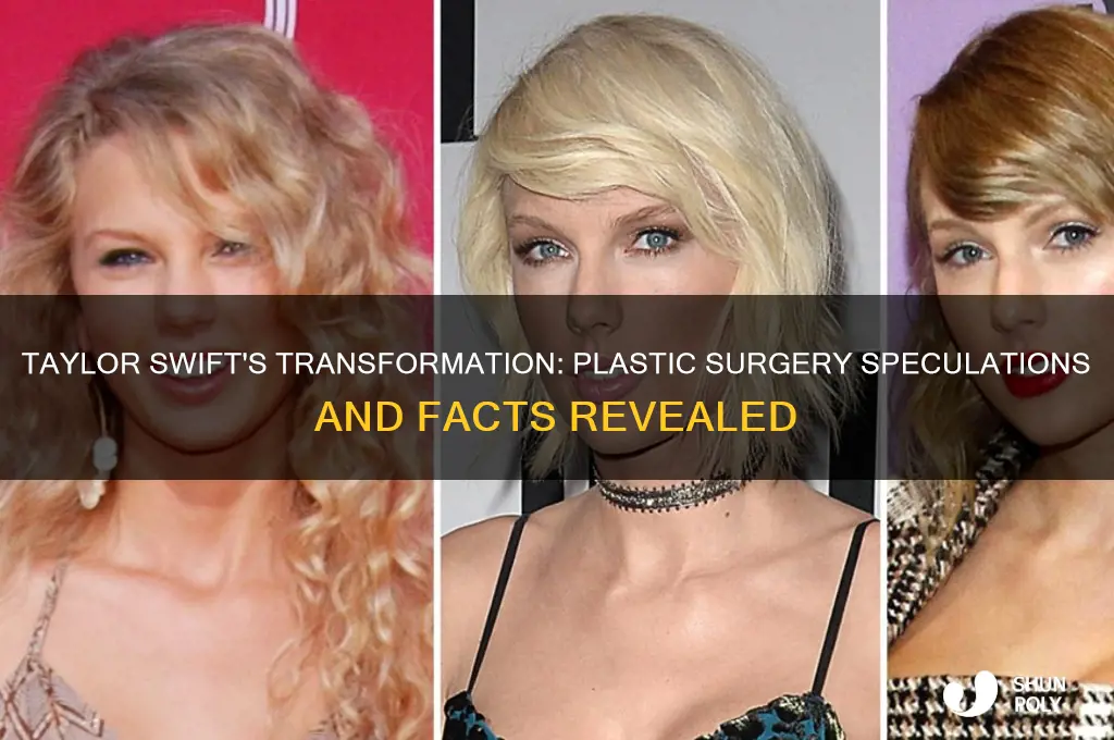 has taylor had plastic surgery