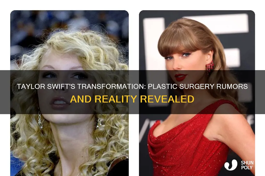 has taylor swift done plastic surgery