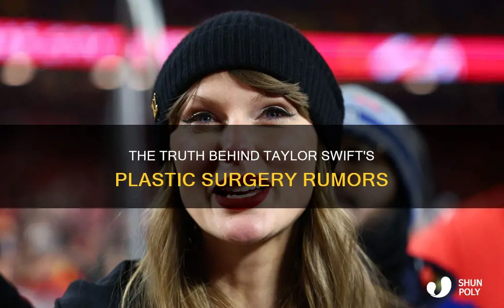 has taylor swift had plastic surgry