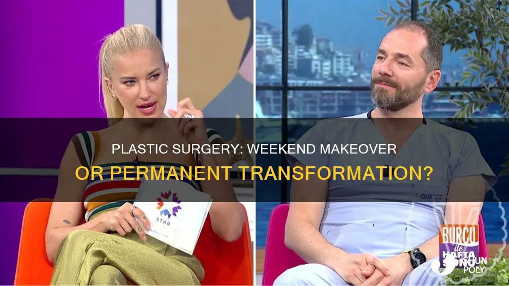 has the weekend had plastic surgey