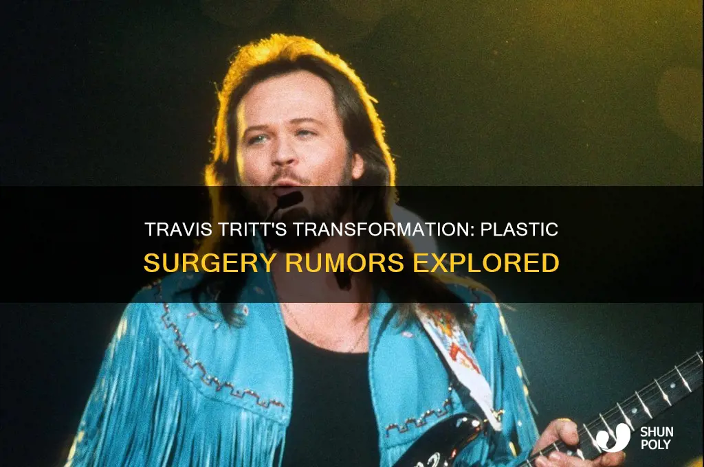has travis tritt had plastic surgery