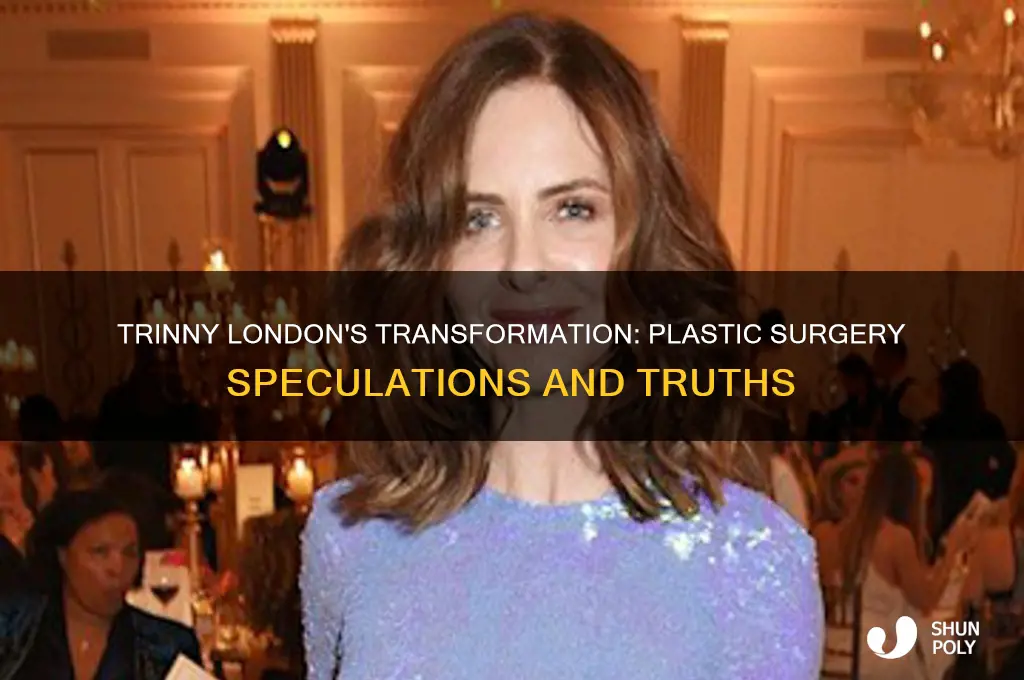 has trinny london had plastic surgery