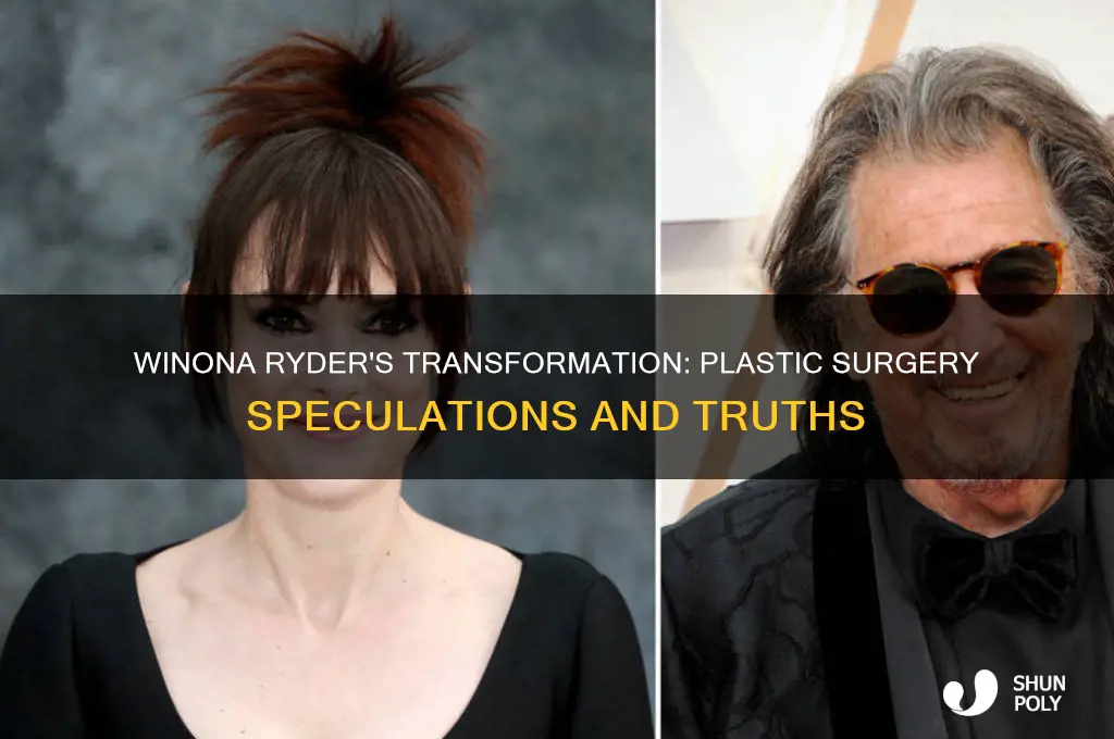 has winona ryder ever had plastic surgery