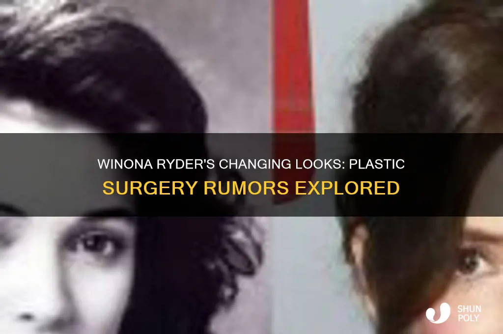 has winona ryder had plastic surgery