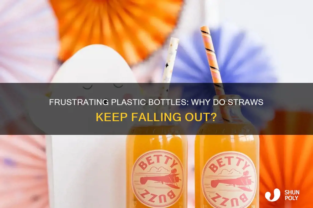 have plastic water bottles that the straws fall out of