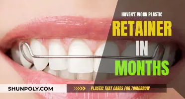 Plastic Retainer: Months of Neglect, Now What?