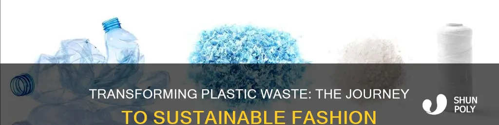 how are clothes made from recycled plastic