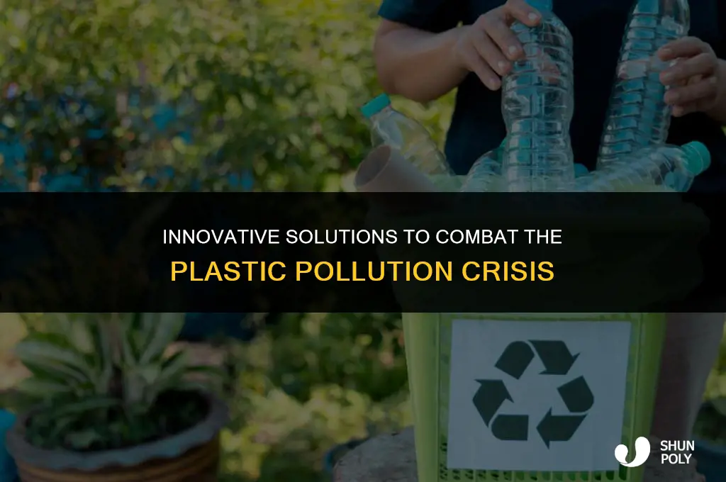 how are people tackling the problem of plastics