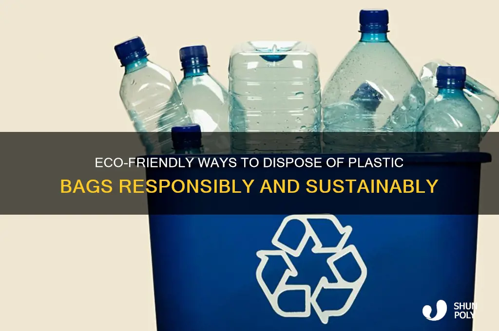 how are plastic bags disposed