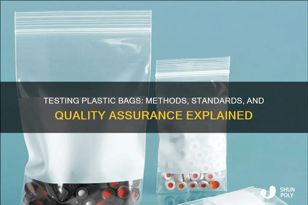 how are plastic bags tested