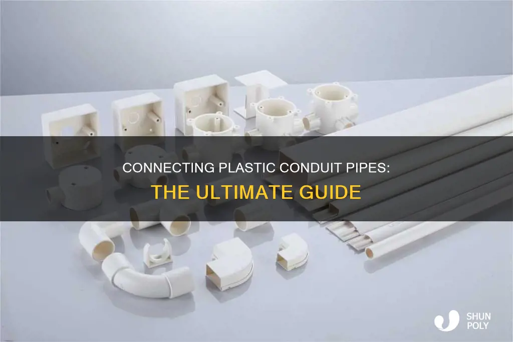 how are plastic conduit pipes connected