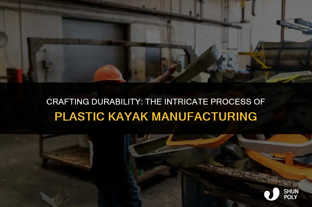 how are plastic kayaks made