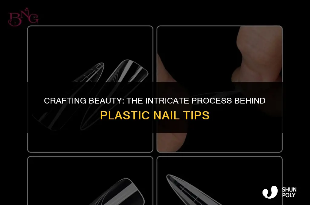 how are plastic nail tips made