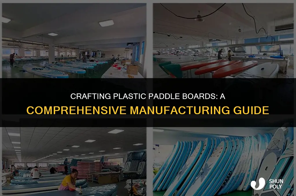 how are plastic paddle boards made