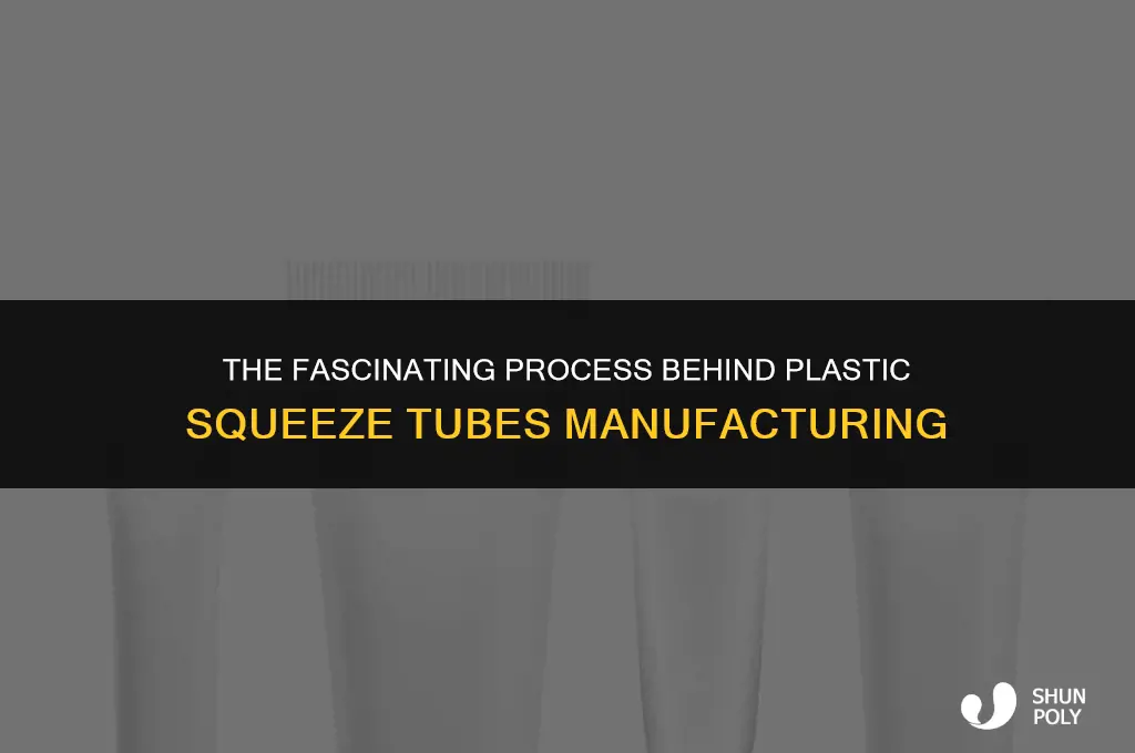how are plastic squeeze tubes made