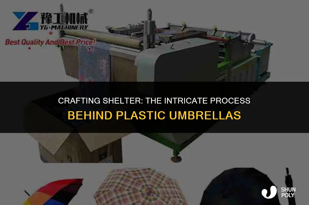 how are plastic umbrellas made