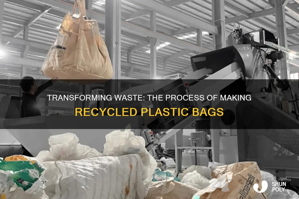 how are recycled plastic bags made