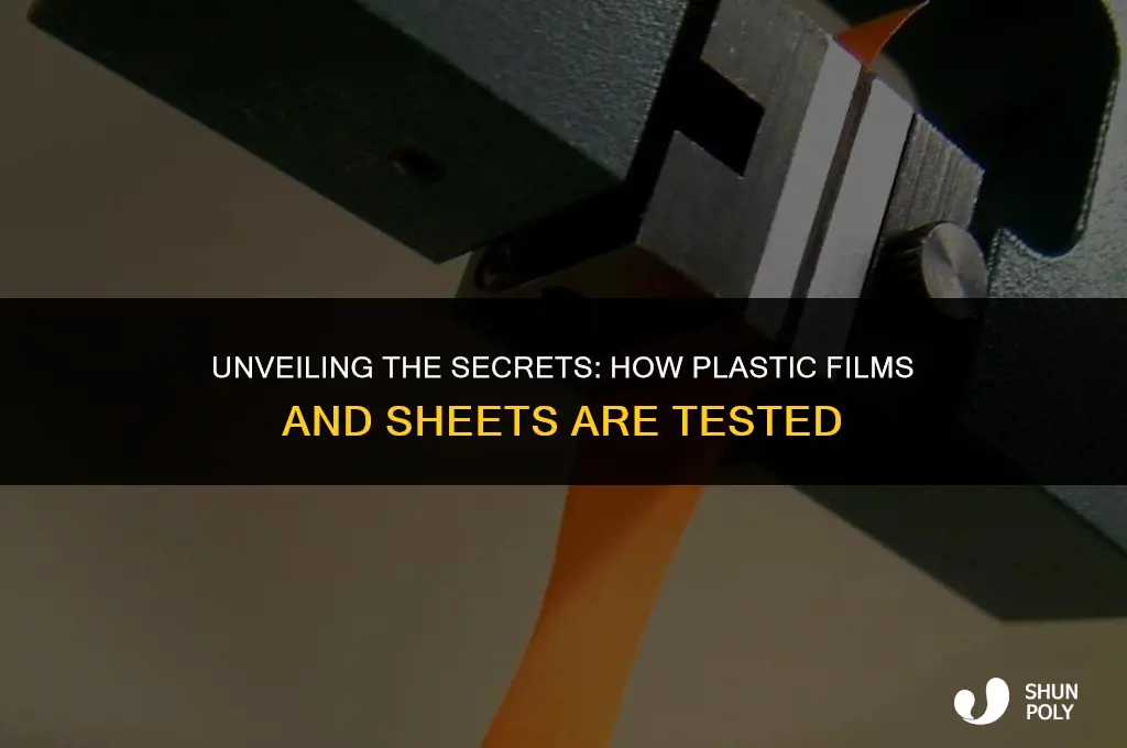 how are testing of plastic films and sheets carried out