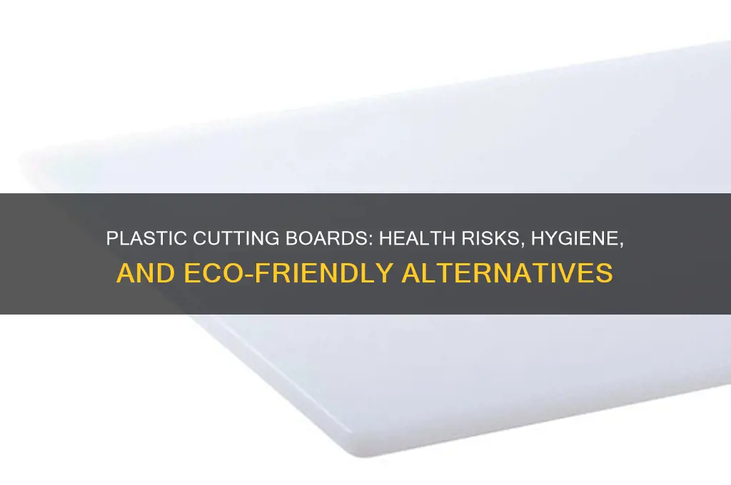 how bad are plastic cutting boards