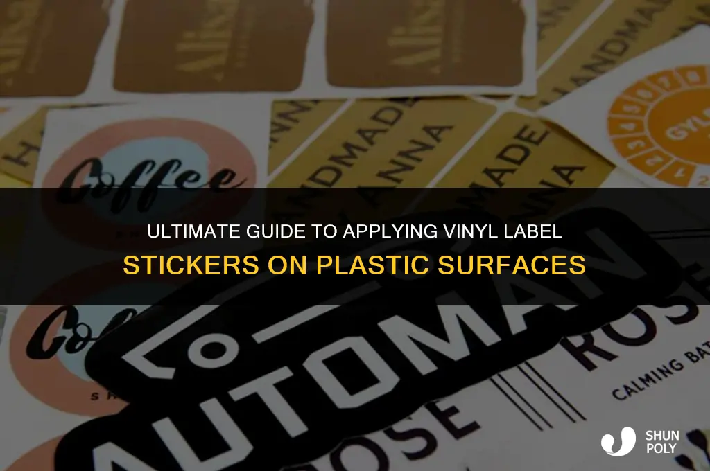 how but on vinyl label stickers on plastic