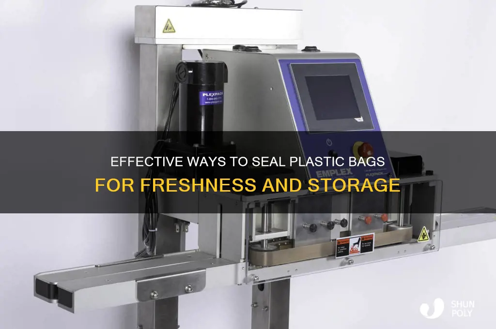 how can i seal a plastic bag
