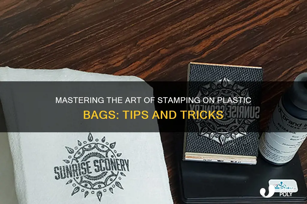 how can i stamp on a plastic bag