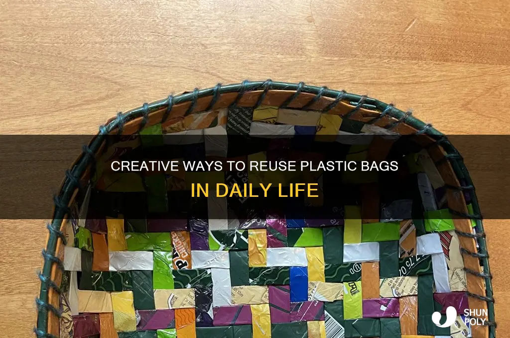how can u use plastic bags