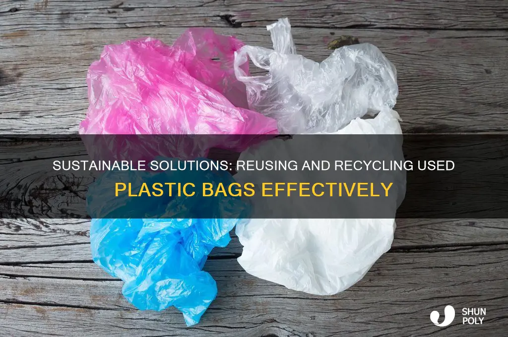how can we handle a plastic bag already used
