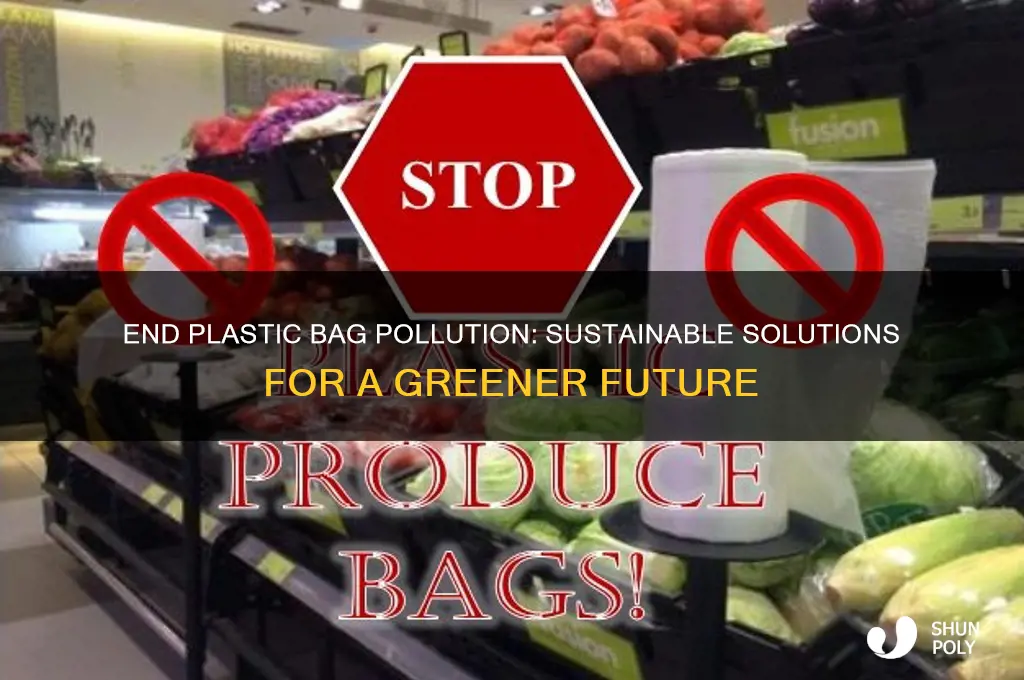 how can we stop the plastic bags