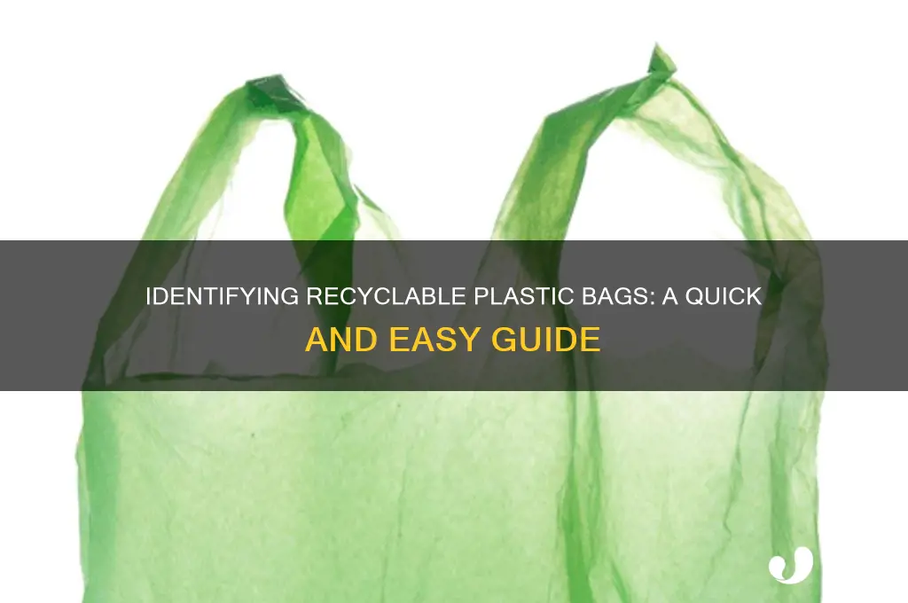 how can you tell if a plastic bag is recyclable