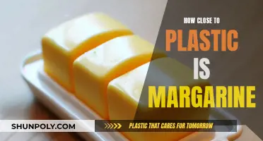 Margarine: Plastic's Edible Cousin?