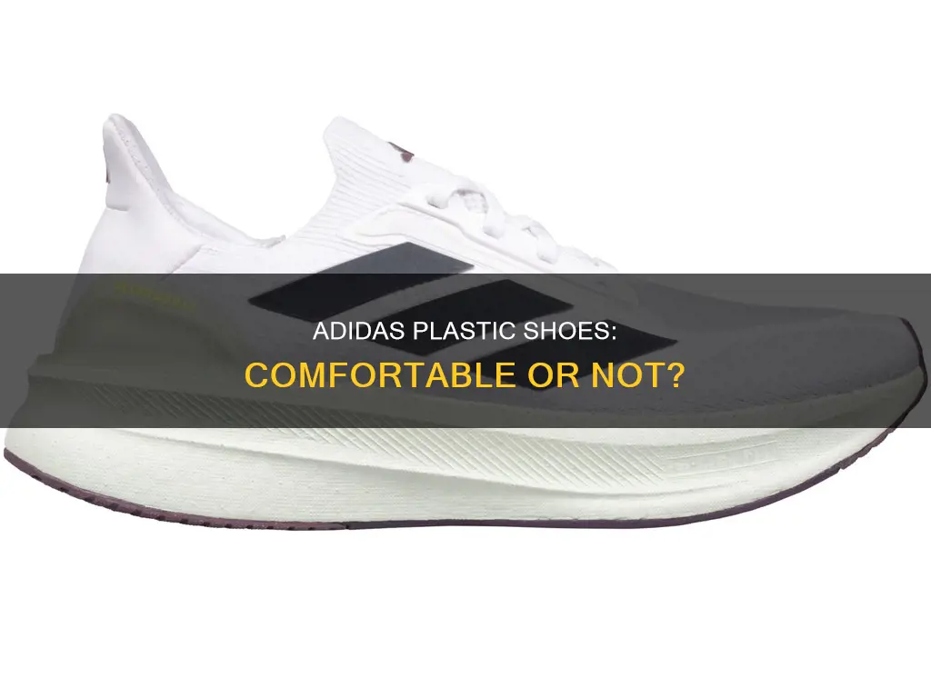 how comfortable are adidas plastic shoes