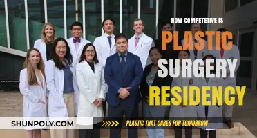 Plastic Surgery Residency: Navigating the Intense Competitive Landscape