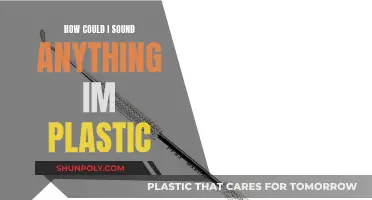 Plastic Sounds: Exploring the Limits of Sonic Expression