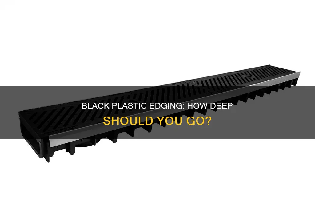how deep is black plastic edging
