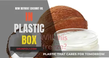 Defrosting Coconut Oil: Plastic Box Tips