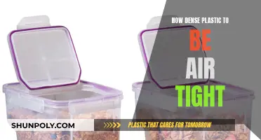 Creating an Airtight Seal with Dense Plastic